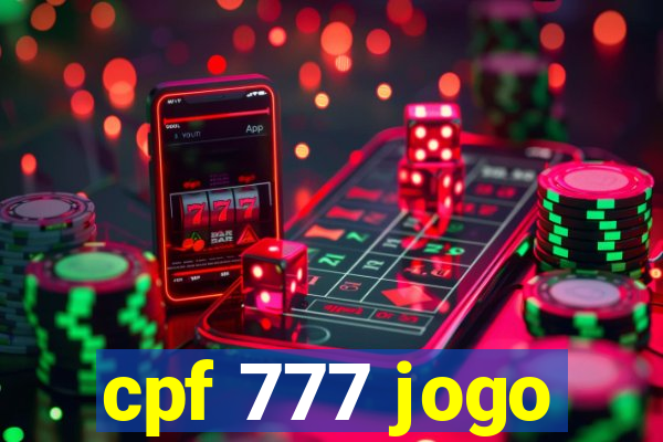 cpf 777 jogo